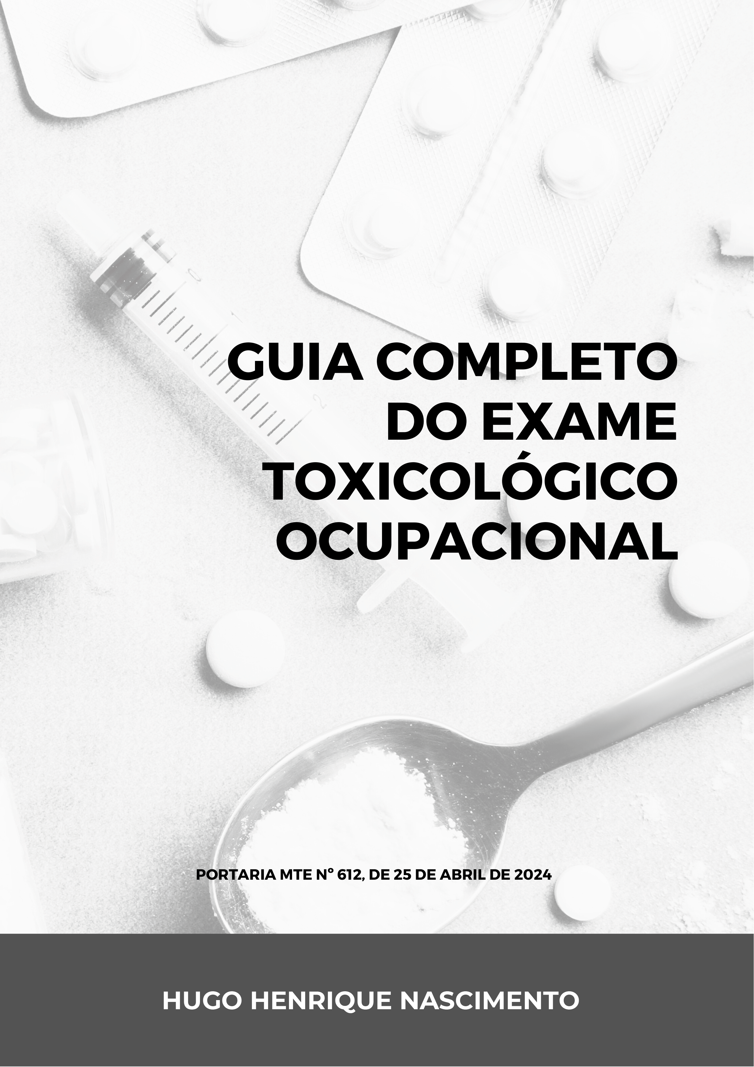 Ebook - Guia Completo do Exame Toxicológico Ocupacional